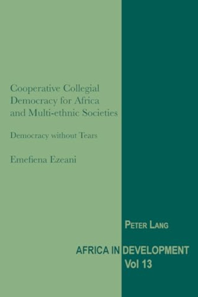 Cooperative Collegial Democracy for Africa and Multi-ethnic Societies