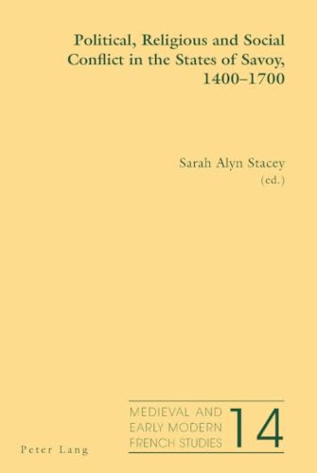 Political, Religious and Social Conflict in the States of Savoy, 1400–1700