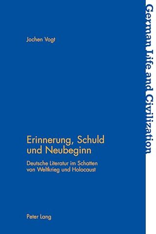 Erinnerung, Schuld Und Neubeginn