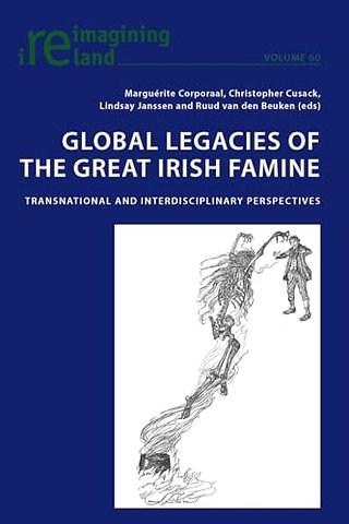 Global Legacies of the Great Irish Famine