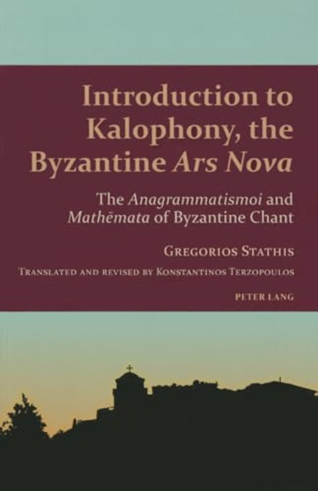 Introduction to Kalophony, the Byzantine «Ars Nova»
