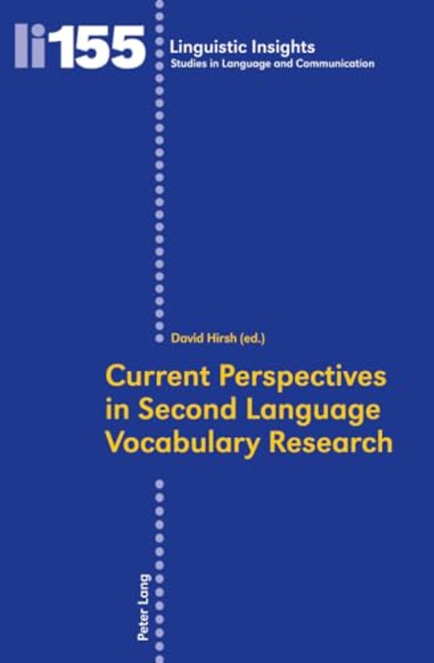 Current Perspectives in Second Language Vocabulary Research