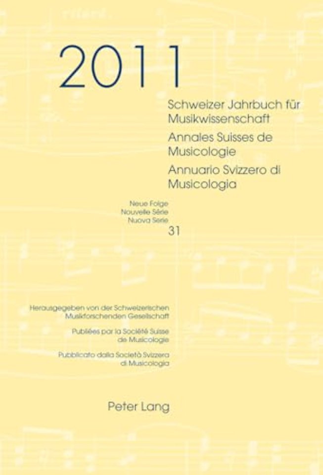 Schweizer Jahrbuch fuer Musikwissenschaft- Annales Suisses de Musicologie- Annuario Svizzero di Musicologia
