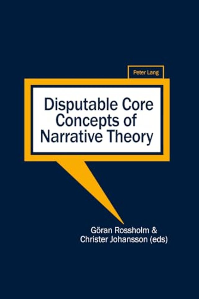 Disputable Core Concepts of Narrative Theory
