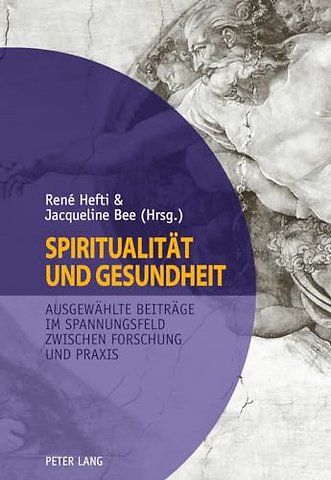 Spiritualitaet und Gesundheit- Spirituality and Health