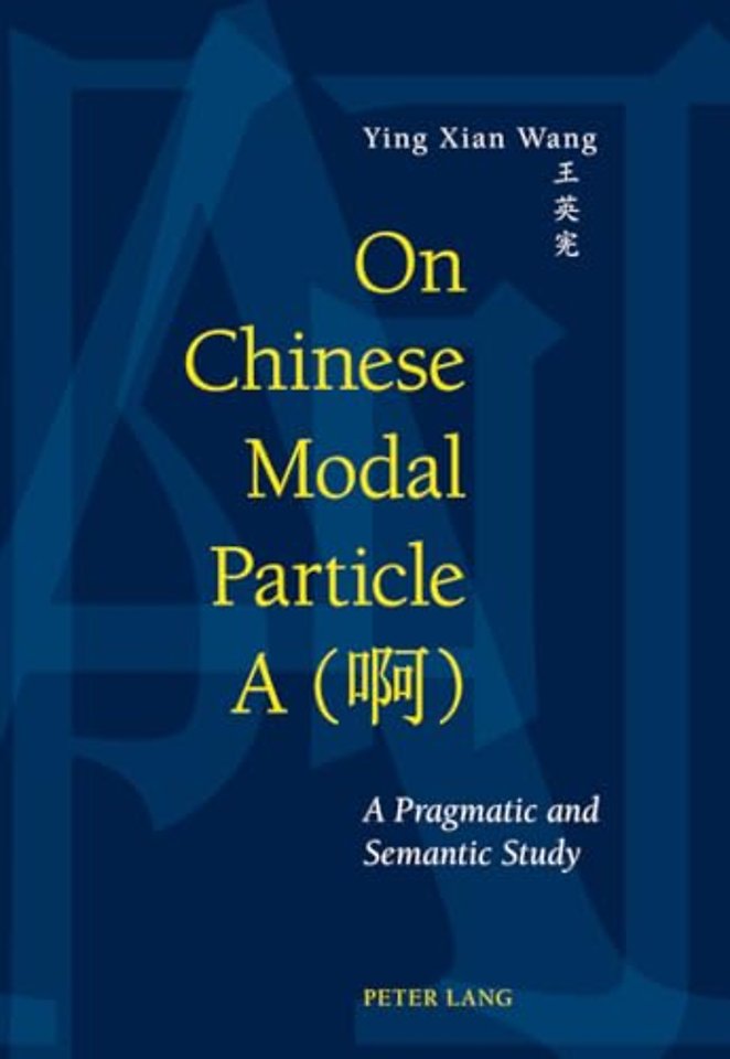 On Chinese Modal Particle A ( )