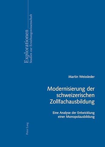 Modernisierung Der Schweizerischen Zollfachausbildung