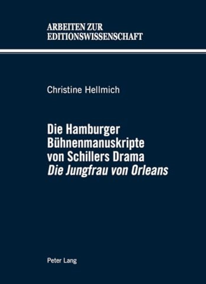 Die Hamburger Beuhnenmanuskripte Von Schillers Drama Die Jungfrau Von Orleans