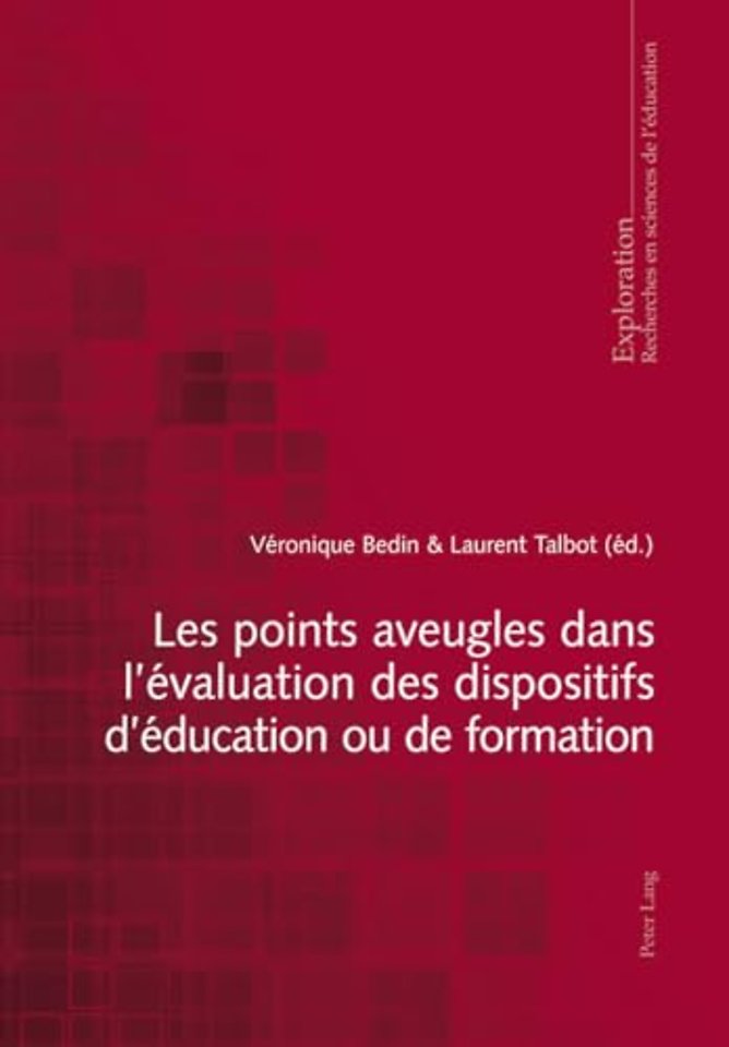 Les Points Aveugles Dans l'Evaluation Des Dispositifs d'Education Ou de Formation