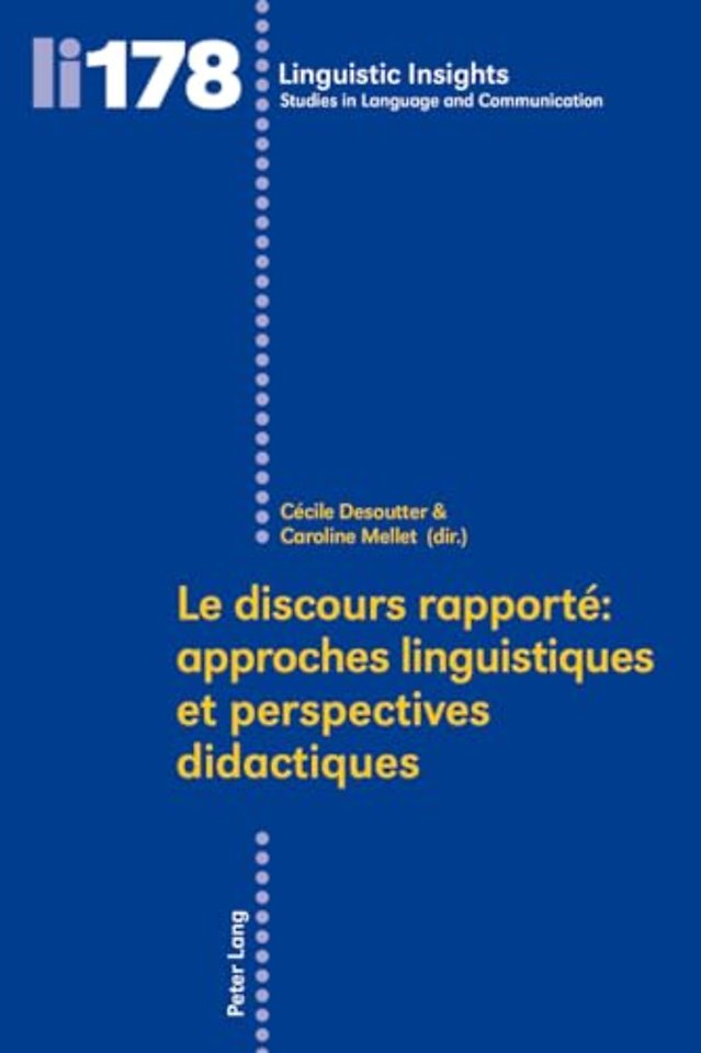 Le Discours Rapporte Approches Linguistiques Et Perspectives Didactiques