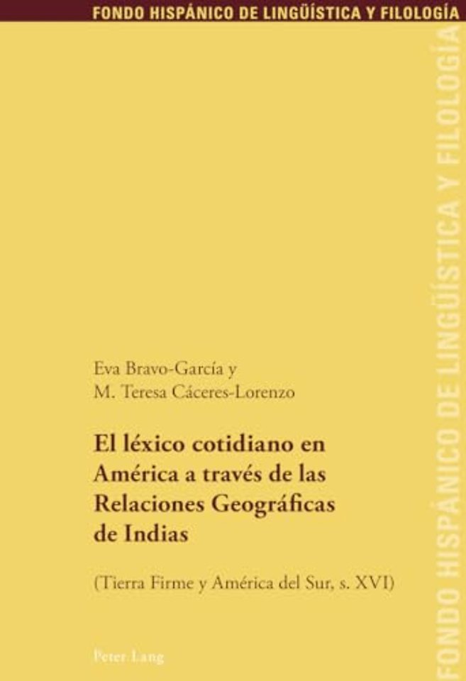 El Lexico Cotidiano En America a Traves de Las Relaciones Geograficas de Indias
