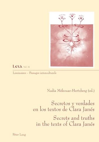 Secretos y verdades en los textos de Clara Janes- Secrets and truths in the texts of Clara Janes