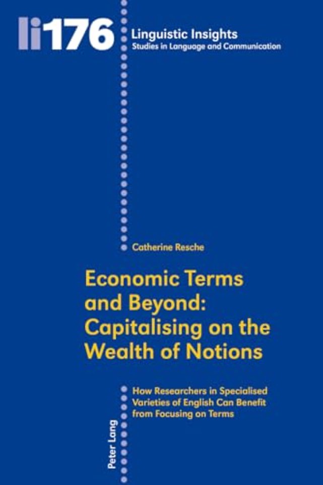 Economic Terms and Beyond: Capitalising on the Wealth of Notions
