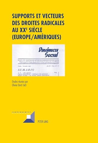 Supports et Vecteurs des Droites Radicales au Xxe Siecle (Europe/Ameriques)