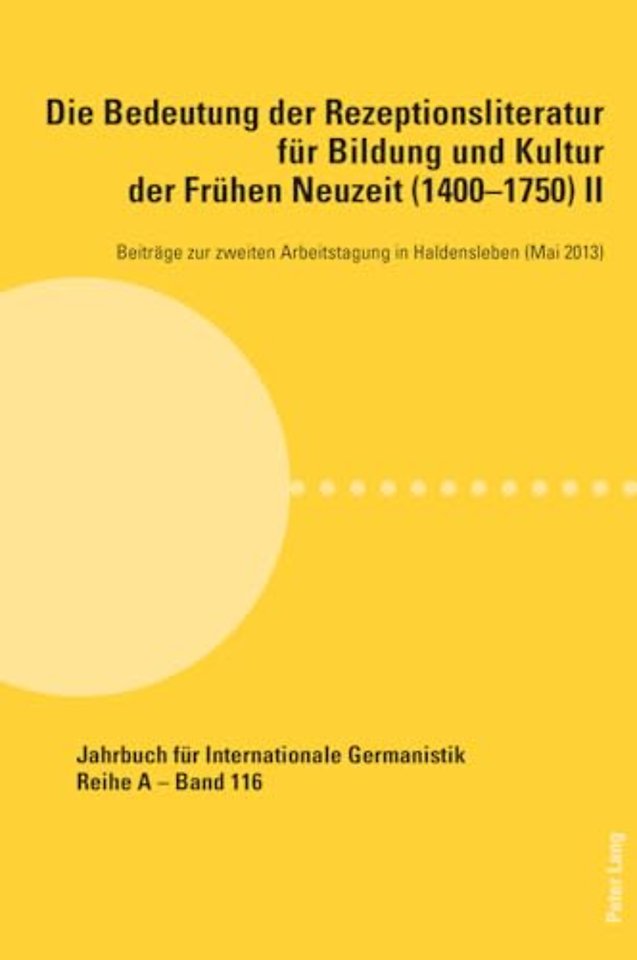 Die Bedeutung Der Rezeptionsliteratur Feur Bildung Und Kultur Der Freuhen Neuzeit (1400-1750) II
