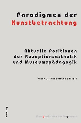 Paradigmen der Kunstbetrachtung
