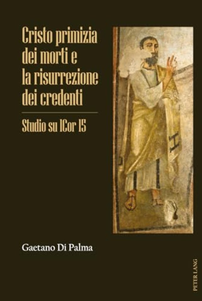 Cristo Primizia Dei Morti E La Risurrezione Dei Credenti