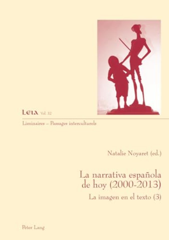 La Narrativa Espanola De Hoy (2000-2010)