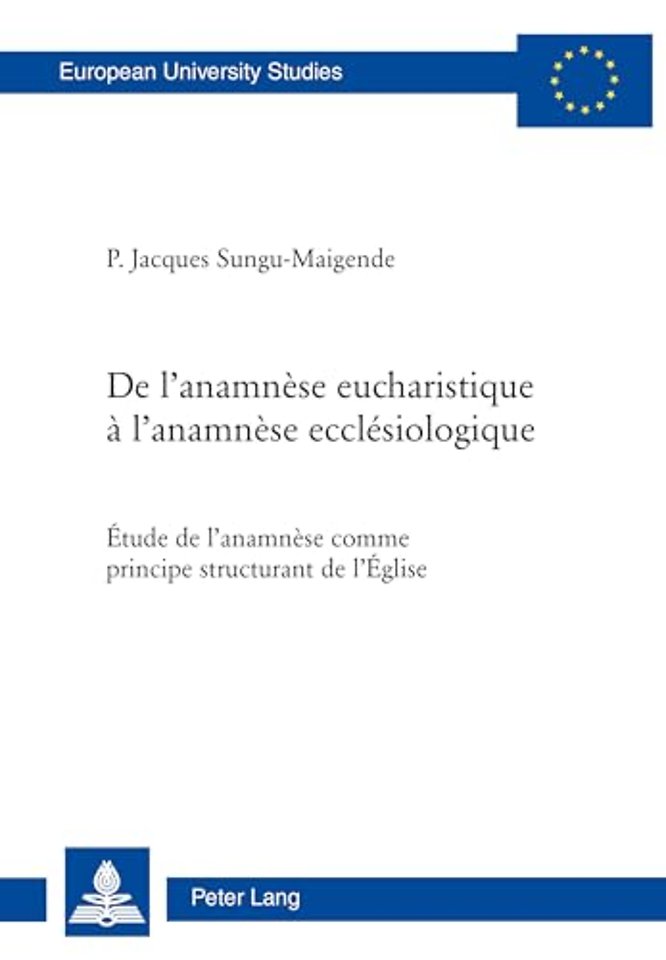 de l'Anamnese Eucharistique A l'Anamnese Ecclesiologique