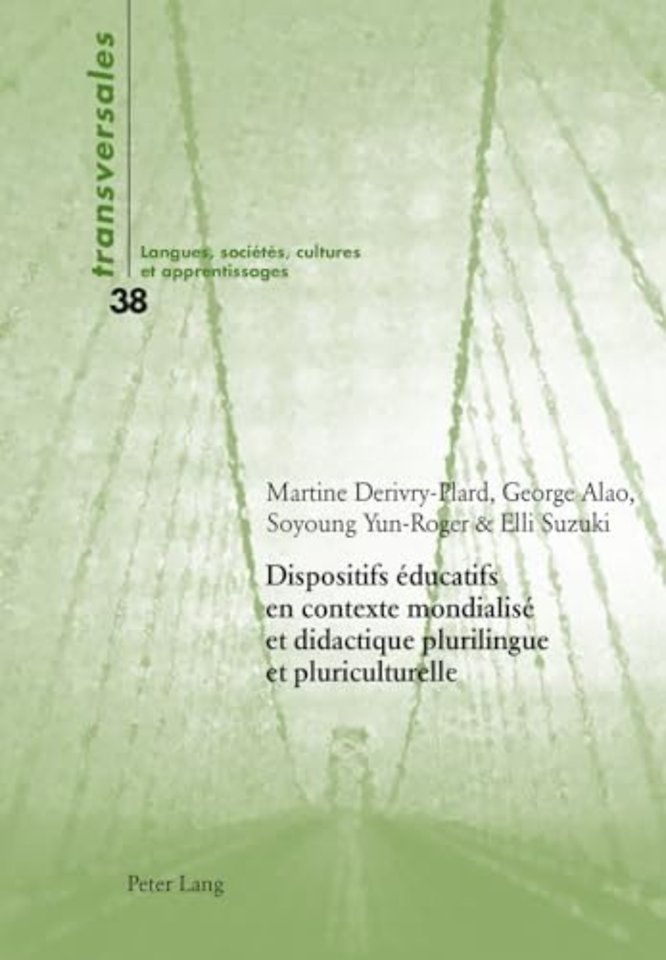 Dispositifs Educatifs En Contexte Mondialise Et Didactique Plurilingue Et Pluriculturelle