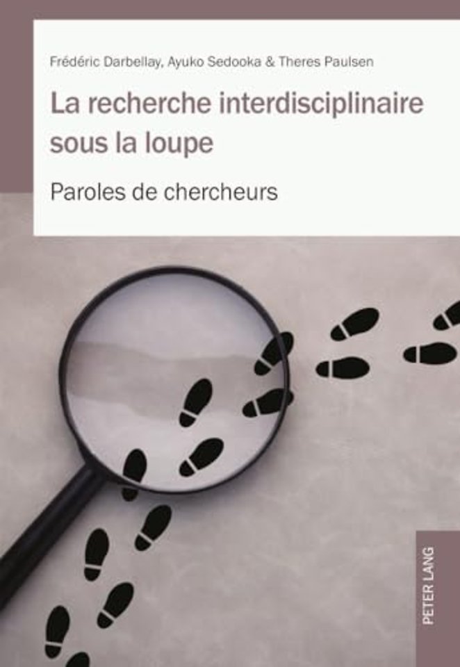 La Recherche Interdisciplinaire Sous La Loupe