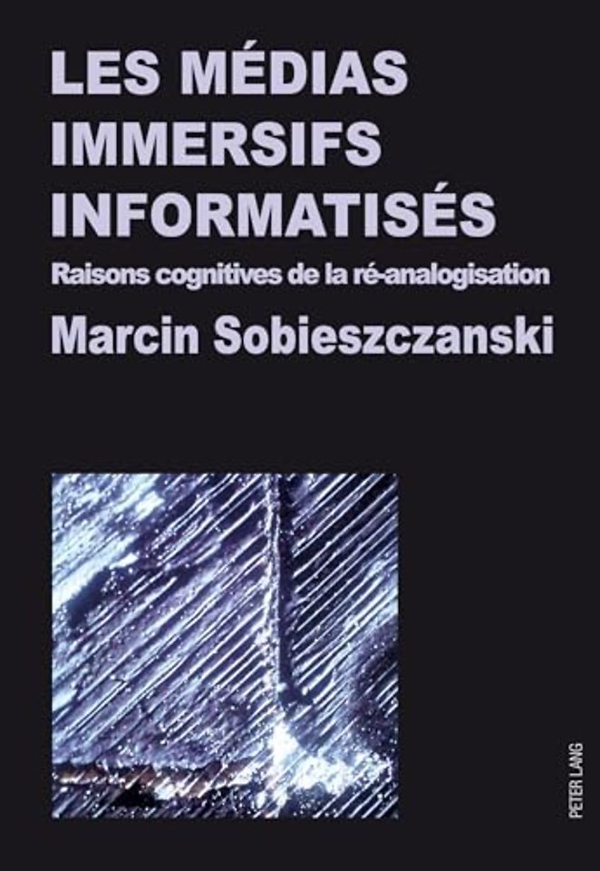 Les Medias Immersifs Informatises