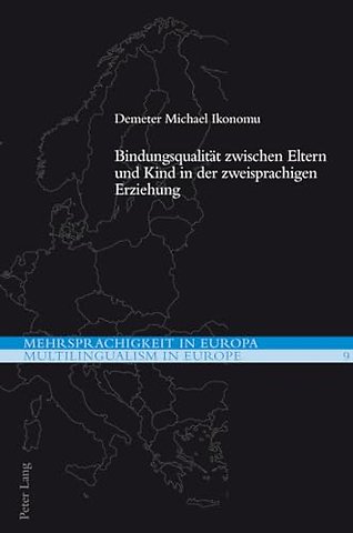 Bindungsqualitaet Zwischen Eltern Und Kind in Der Zweisprachigen Erziehung