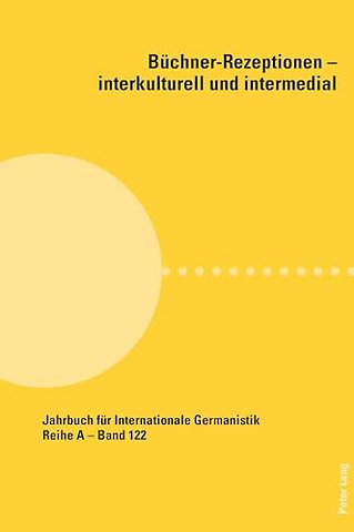 Buechner-Rezeptionen - Interkulturell Und Intermedial