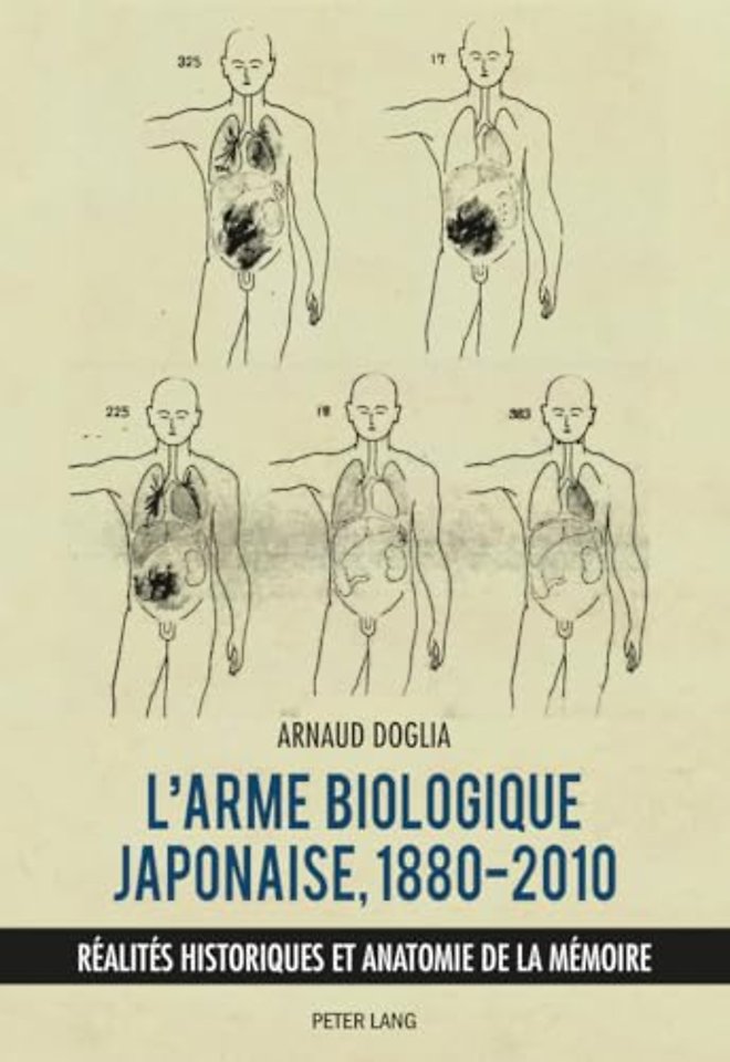 L'Arme Biologique Japonaise, 1880-2010