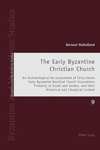 The Early Byzantine Christian Church