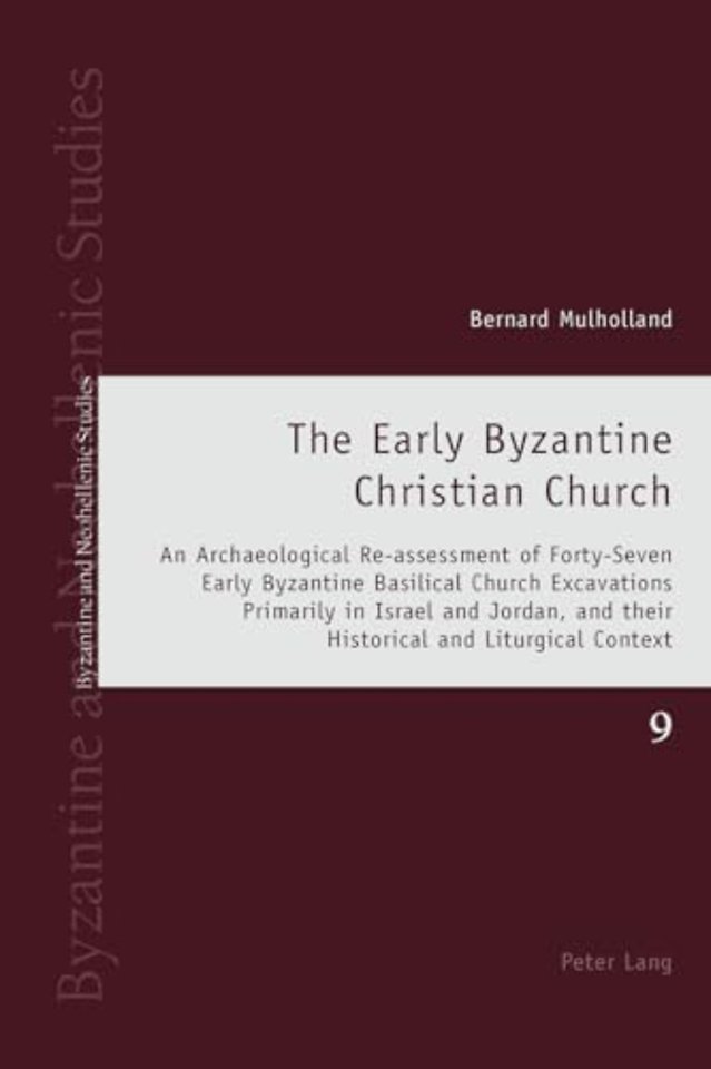 The Early Byzantine Christian Church