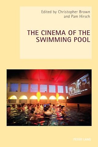 The Cinema of the Swimming Pool