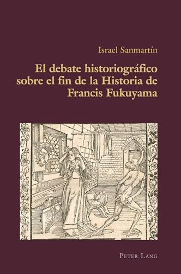 El debate historiografico sobre el fin de la Historia de Francis Fukuyama