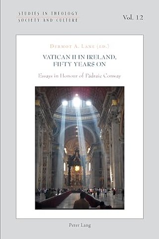 Vatican II in Ireland, Fifty Years On
