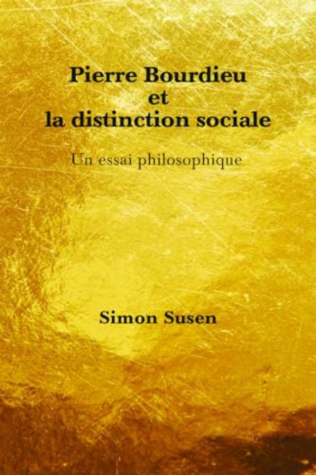 Pierre Bourdieu Et La Distinction Sociale
