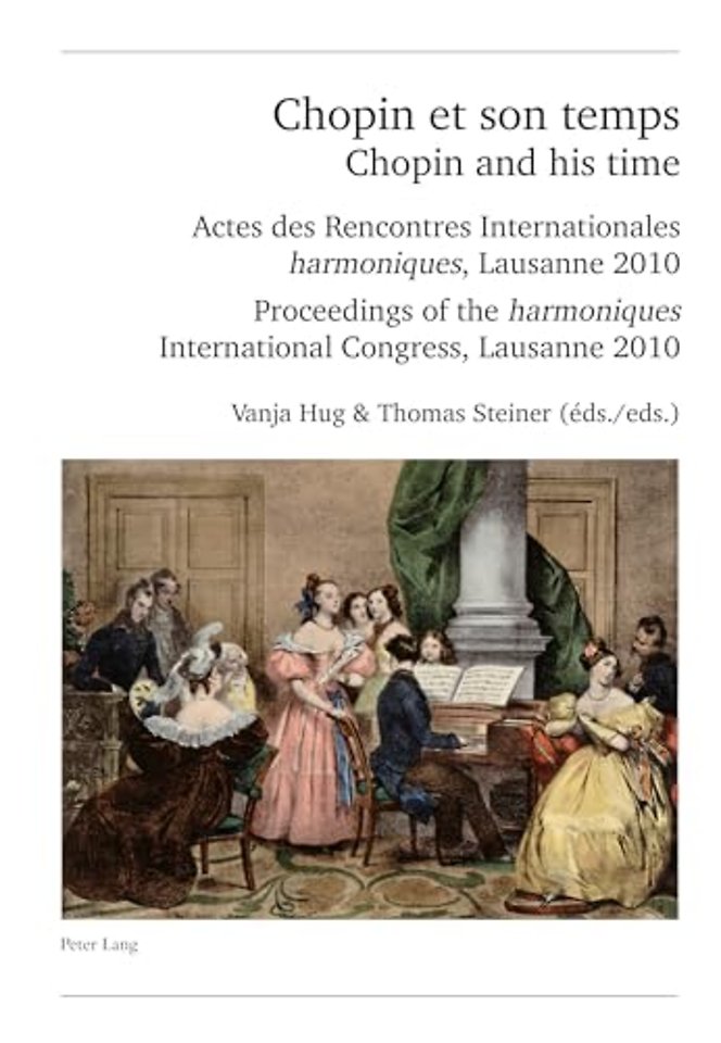 Chopin et son temps / Chopin and his time