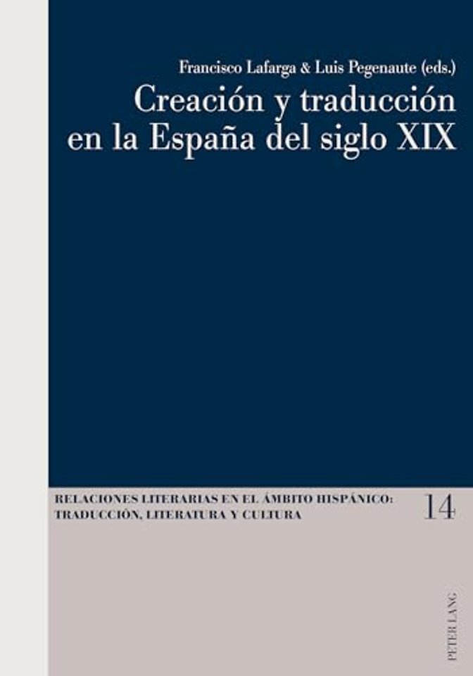 Creacion y traduccion en la Espana del siglo XIX