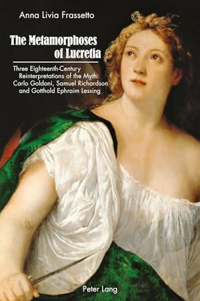 The Metamorphoses of Lucretia