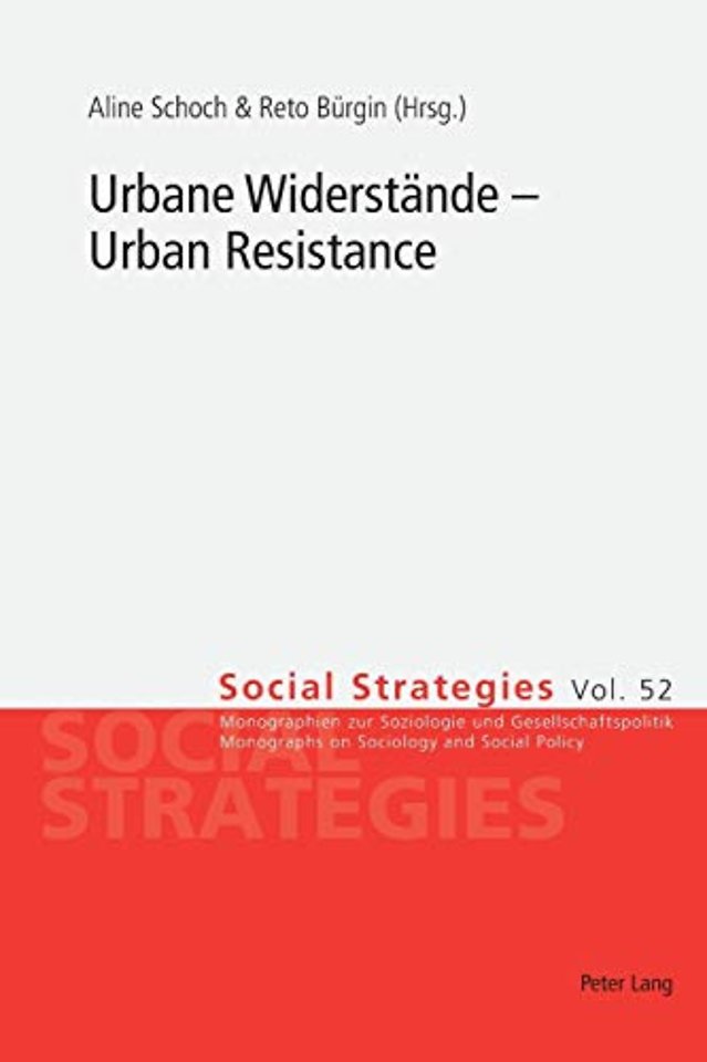 Urbane Widerstaende – Urban Resistance