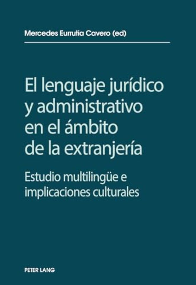 El lenguaje juridico y administrativo en el ambito de la extranjeria