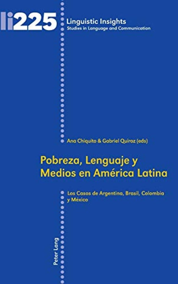 Pobreza, Lenguaje y Medios en America Latina