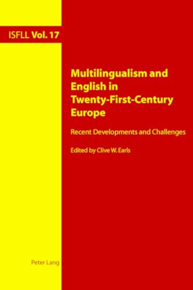 Multilingualism and English in Twenty-First-Century Europe