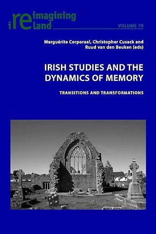Irish Studies and the Dynamics of Memory