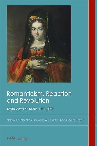 Romanticism, Reaction and Revolution