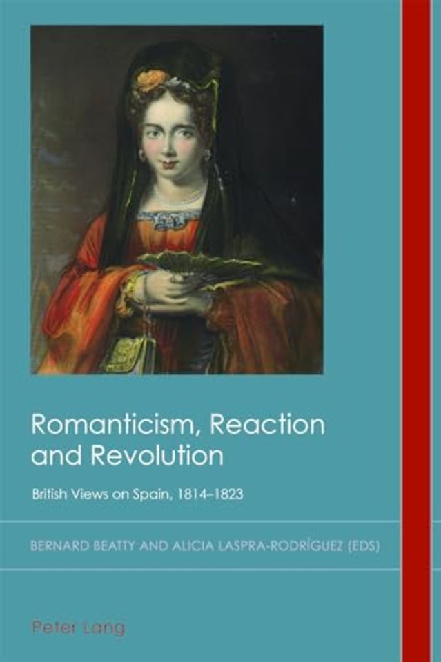 Romanticism, Reaction and Revolution