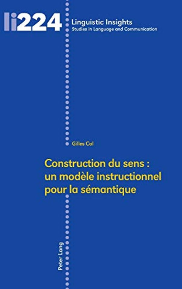 Construction Du Sens: Un Modele Instructionnel Pour La Semantique