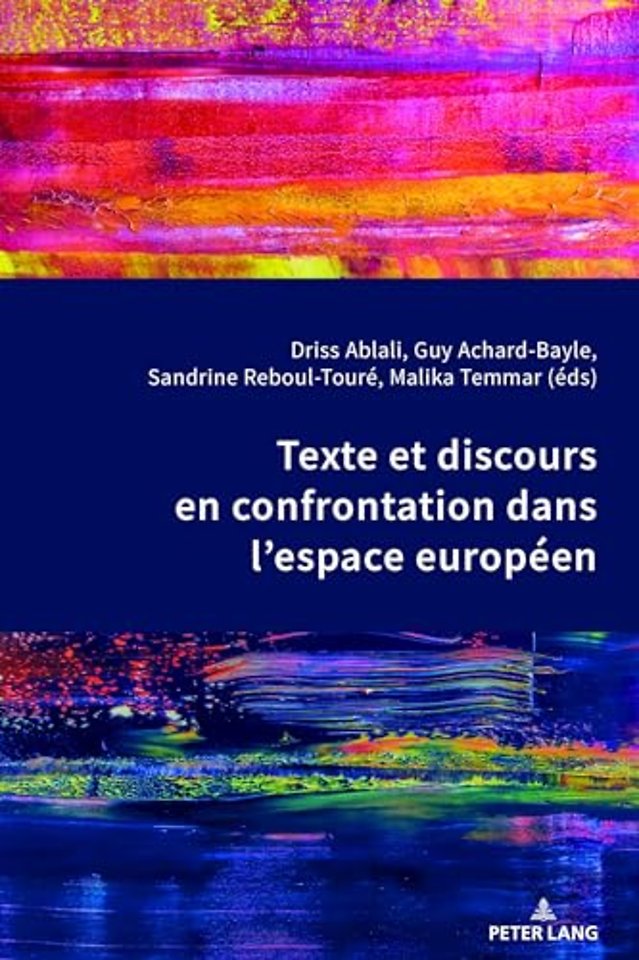 Texte Et Discours En Confrontation Dans l'Espace Europeen
