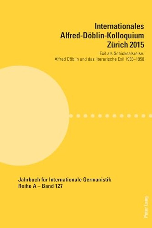 Internationales Alfred-Doeblin-Kolloquium Zuerich 2015