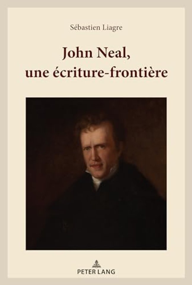 John Neal, une ecriture-frontiere