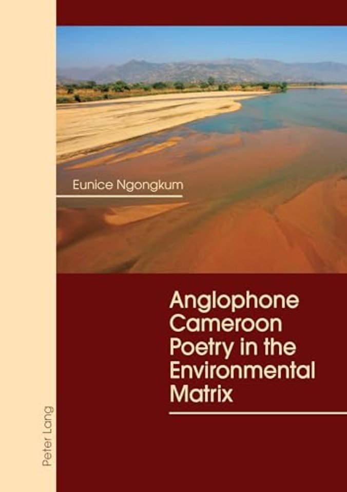 Anglophone Cameroon Poetry in the Environmental Matrix